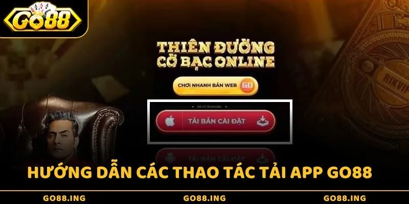 Hướng dẫn các thao tác tải Go88