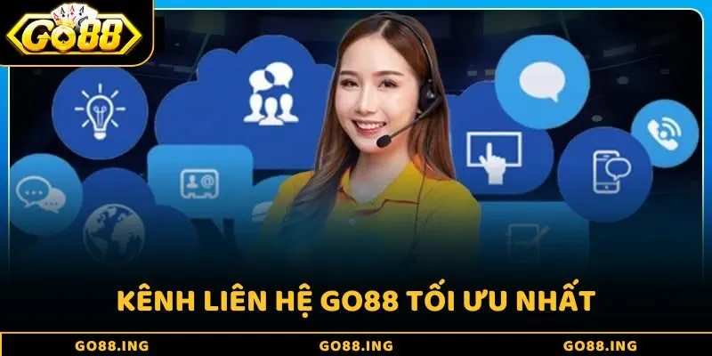 Kênh liên hệ Go88 tối ưu nhất