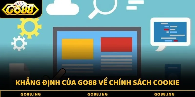 Khẳng định của Go88 về chính sách cookie