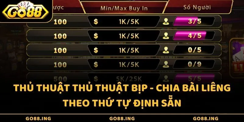 Thủ thuật bịp - Chia bài Liêng theo thứ tự định sẵn