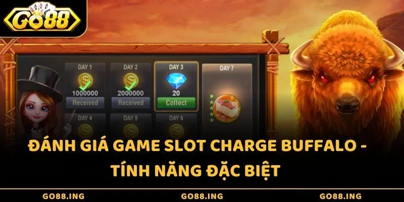 Đánh giá game Slot Charge Buffalo - Tính năng đặc biệt
