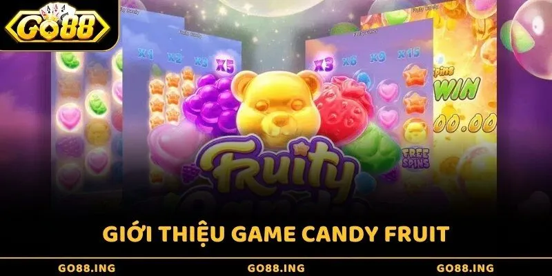 Giới thiệu game Candy Fruit