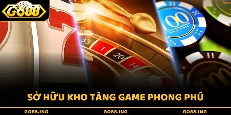 GO88 sở hữu kho tàng game rộng lớn với đa dạng các biến thể của game