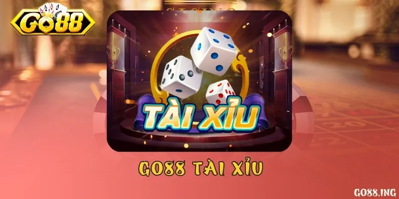 Go88 tài xỉu