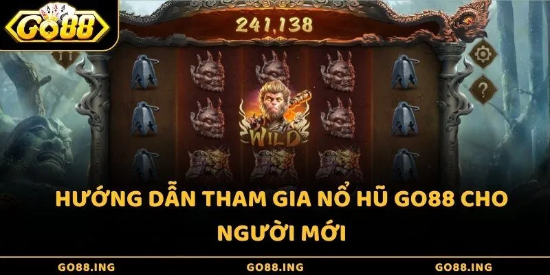 Hướng dẫn tham gia nổ hũ GO88 cho người mới